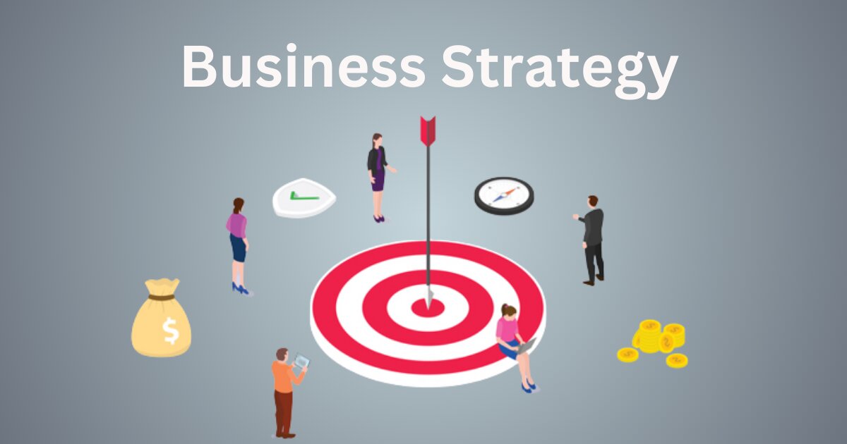 Mastering Business Strategy for Exceptional Growth